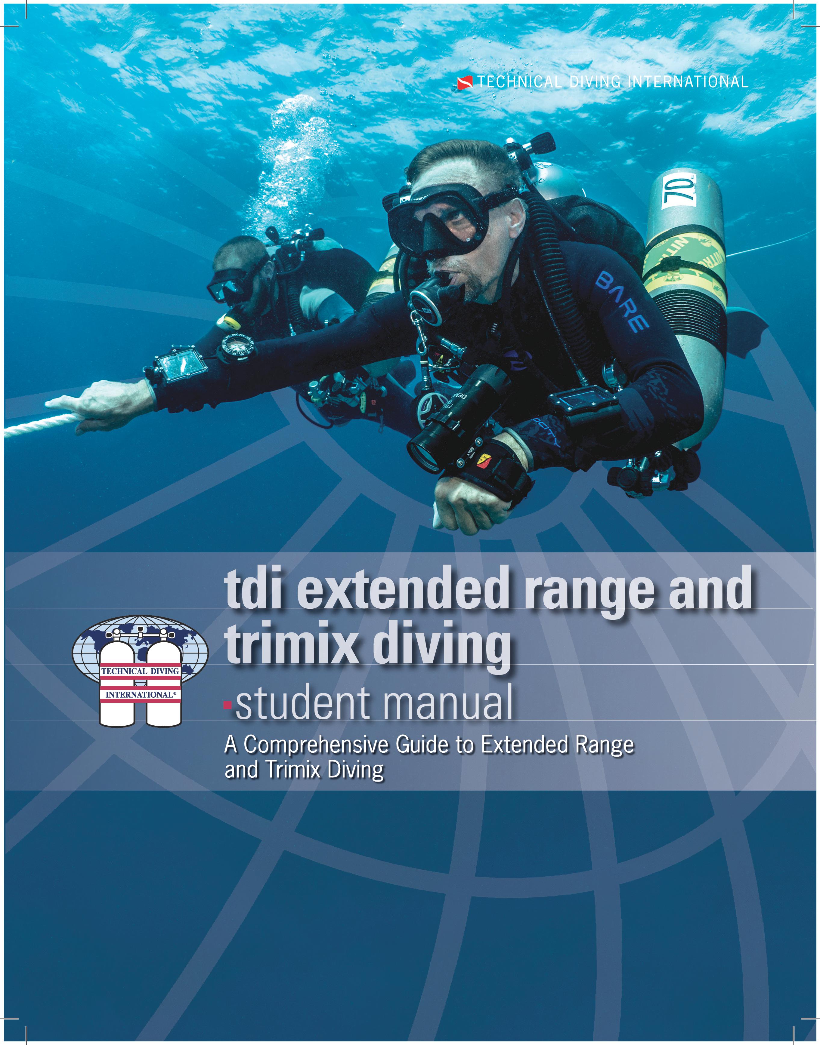 Extended Range & Trimix Diving Student Manual